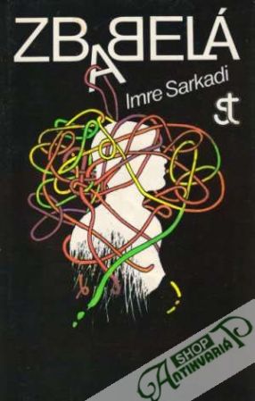 Zbabelá - Sarkadi Imre