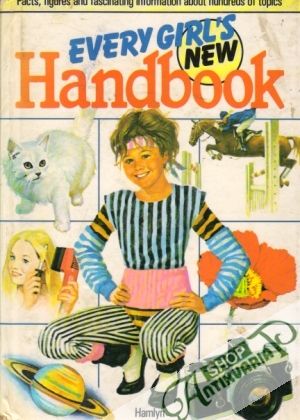 Every Girl´s New Handbook - Kolektív autorov