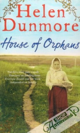 House of Orphans - Dunmore Helen