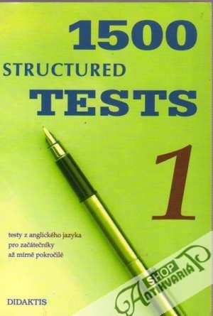 1500 Structured Tests 1. - Rosset Edward R.