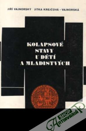 Kolapsové stavy u dětí a mladistvých - Vajnorský Jiŕí a kolektív
