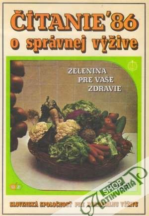 Čítanie o správnej výžive ´86 - Kolektív autorov