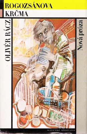 Rogozsánova krčma - Rácz Olivér