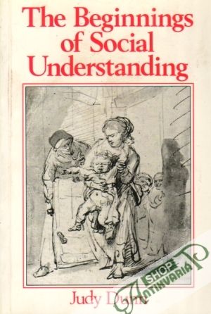 The Beginnings of Social Understanding - Dunn Judy