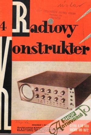 Radiovy konstruktér roč. VIII. 4/1972 - Kolektív autorov
