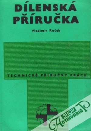Dílenská příručka - Roček Vladimír