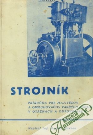 Strojník - Gavora Gustáv