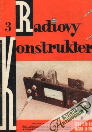 Radiovy konstruktér roč. III. 3/1967 - Kolektív autorov