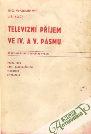 Televizní příjem ve IV. a V. pásmu - Vít / Kočí