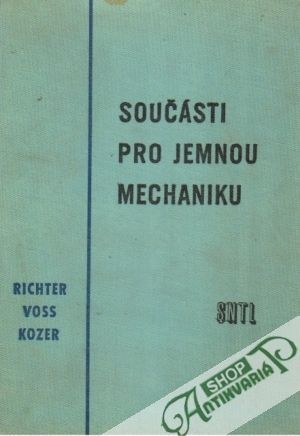 Součásti pro jemnou mechaniku - Richter / Voss / Kozer