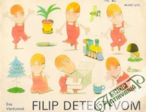 Filip detektívom - Vančurová Eva
