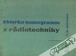 Zbierka nomogramov z rádiotechniky - Rodionov V.M.