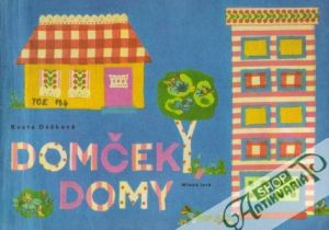 Domčeky domy - Dašková Kveta