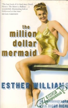 The Million Dollar Mermaid - Williams Esther