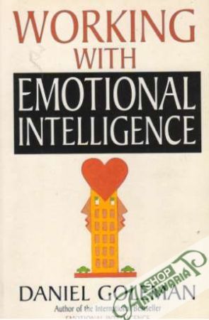 Working with emotional intelligence - Goleman Daniel