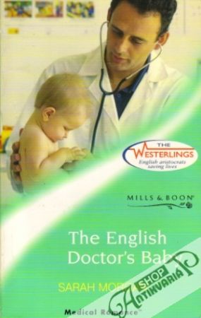 Mills and Boon Medical Romance - The English Doctor´s Baby - Morgan Sarah