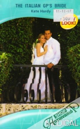 Mills and Boon Medical- The Italian GP´s Bride - Hardy Kate