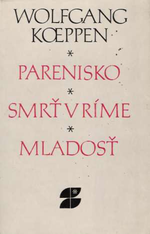 Parenisko, Smrť v Ríme, Mladosť - Koeppen Wolfgang