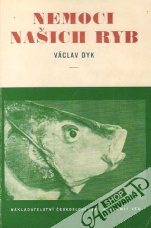 Nemoci našich ryb - Dyk Václav