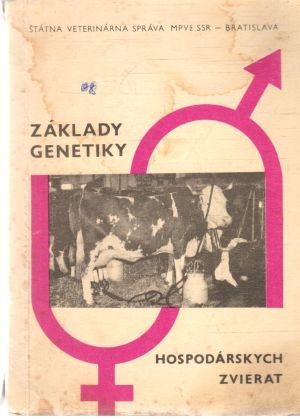 Základy genetiky hospodárskych zvierat - Staník Ján
