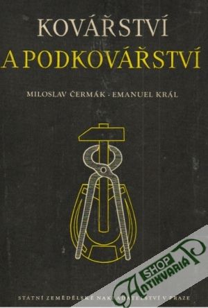 Kovářství a podkovářství - Čermák, Král