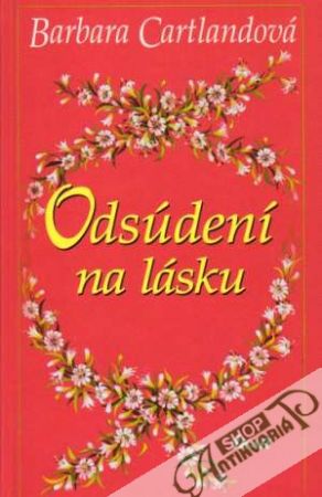 Odsúdení na lásku - Cartlandová Barbara