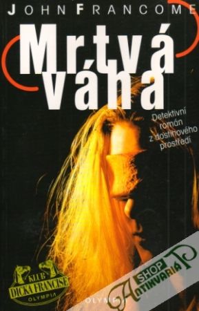 Mrtvá váha - Francome John