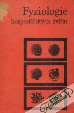 Fyziologie hospodářských zvířat - Kolektív autorov