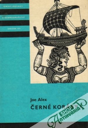 Černé koráby I. - Alex Joe