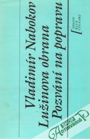Lužinova obrana, Pozvání na popravu - Nabokov Vladimir