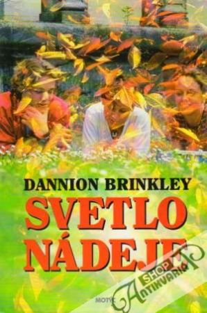 Svetlo nádeje - Brinkley Dannion