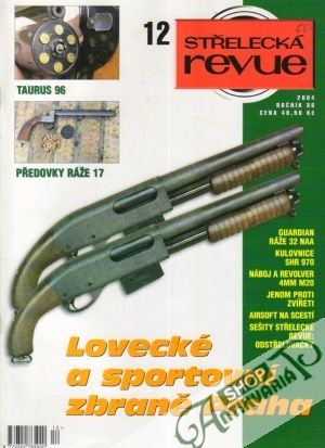 Střelecká revue 12/2004 - Kolektív autorov