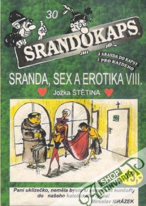 Sranda, sex a erotika VIII. - Štětina Jožka