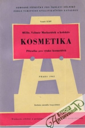 Kosmetika - Macharáček Velimír a kolektív