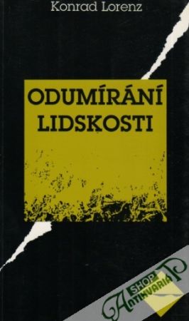 Odumírání lidskosti - Lorenz Konrad