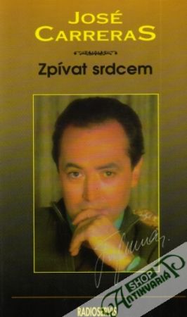 Zpívat srdcem - Carreras José