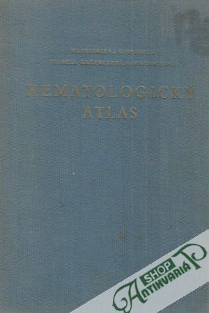 Hematologický atlas - Lawkowicz Wlodzimierz