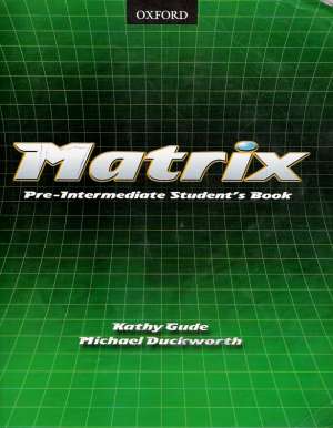 Matrix Pre-Intermediate Student´s Book - Gude / Duckworth