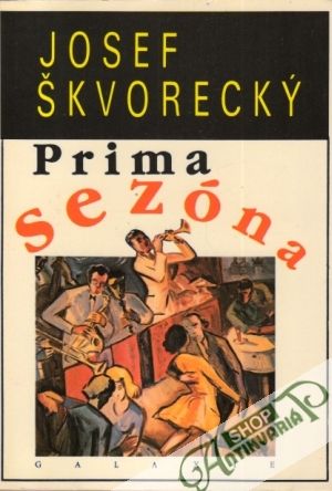 Prima sezóna - Škvorecký Josef