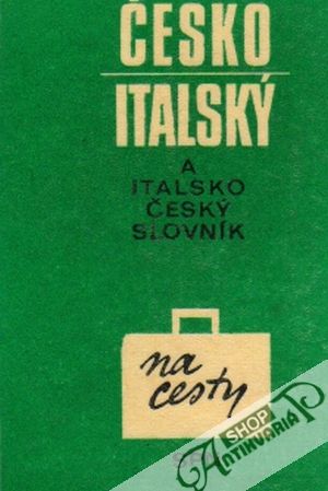 Česko-italský a italsko-český slovník - Benešová Hana