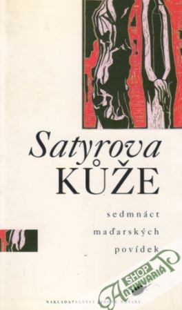 Satyrova kúže - Kolektív autorov