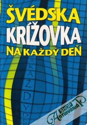 Švédska krížovka na každý deň - Kolektív autorov