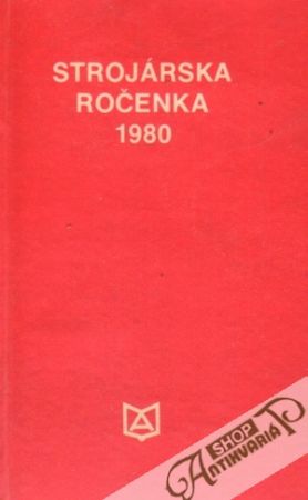 Strojárska ročenka 1980 - Kolektív autorov