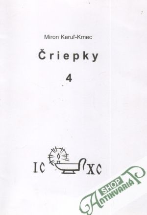 Čriepky 4. - Keruľ-Kmec Miron