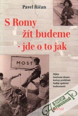 S Romy žít budeme - jde o to jak - Říčan Pavel
