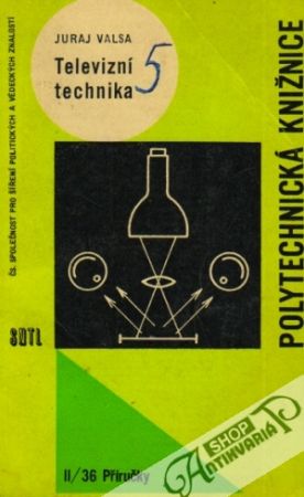 Televizní technika - Valsa Juraj