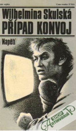 Případ Konvoj - Skulská Wilhelmina