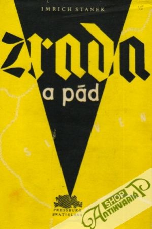 Zrada a pád - Stanek Imrich