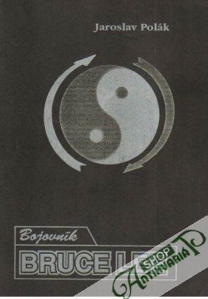 Bojovník Bruce Lee - Polák Jaroslav