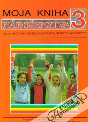 Moja kniha náboženstva 3. - Kolektív autorov